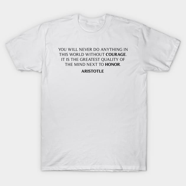 Aristotle's Quote T-Shirt by Widmore